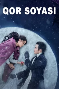 Qor soyasi Xitoy seriali drama 2024 Uzbek tilida barcha qismlar tarjima kino uzbekcha skachat
