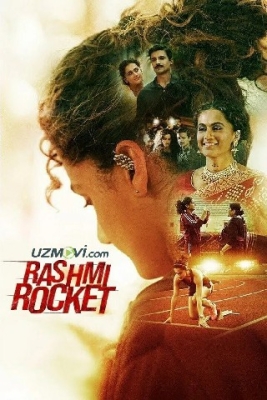 Raketa Rashmi / Yuguruvchi Rashmi / Ayol qismati Hind kino Uzbek tilida O'zbekcha 2021 tarjima kino Full HD tas-ix skachat