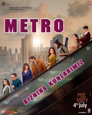 Yig'lagan Yuraklar / Metro : Hozirgi Kunlar Hind kino Uzbek tilida 2025 HD Tarjima