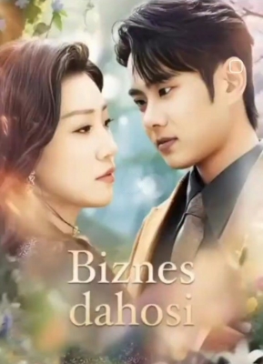 Biznes dahosi 1. 2. 3. 5. 10. 15. 20. 21. 22. 25. 30. 40. 50 Qism Uzbek tilida Koreya seriali Barcha qismlar 2025 HD