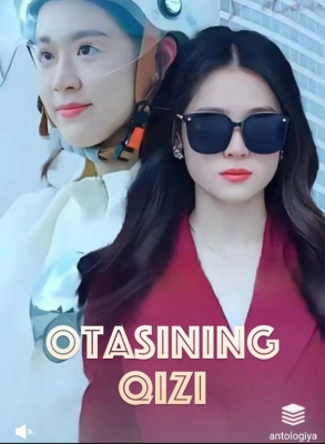 Otasining qizi Koreya seriali 1-2-3-4-5-6-7-8-9-10-11-12-13-14-15 Qism Uzbek tilida Barcha qismlar 2025 HD