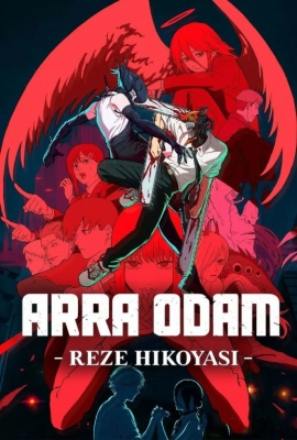 Arra odam - Reze hikoyasi / Zanjirli Arra Odam - Rezening hikoyasi Uzbek tilida 2025 O'zbekcha tarjima kino HD
