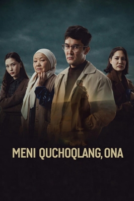 Meni quchoqlang ona Qozoq filmi 2025 Uzbek tilida O'zbekcha tarjima kino Full HD tas-ix skachat