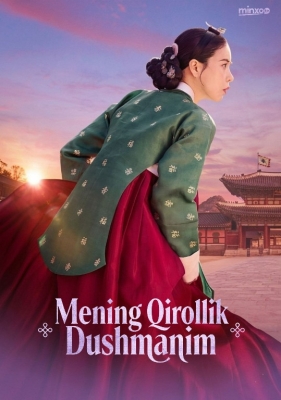 Mening qirollik dushmanim (uzbek tilida drama) 1-2-3-4-5-10-20-30-40-50-70-80-90 Qism Koreya seriali Barcha qismlar 2026 HD skachat