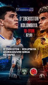 O‘zbekiston — Kolumbiya: JCh-2026 o‘yini onlayn tomosha qilish